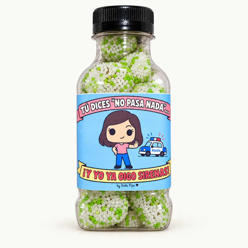 Botellita de 250 ml: Tú dices no pasa nada y yo ya oigo sirenas — Moras Kiwi · D’sito